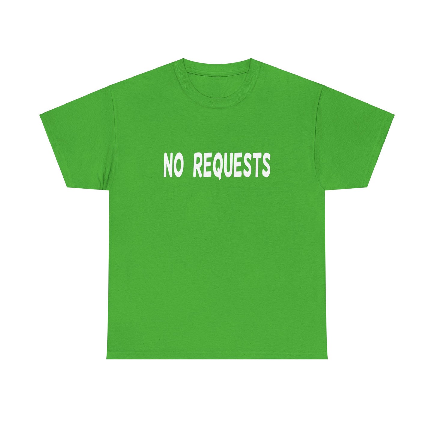 No Requests DJ Tee - Unisex White Print