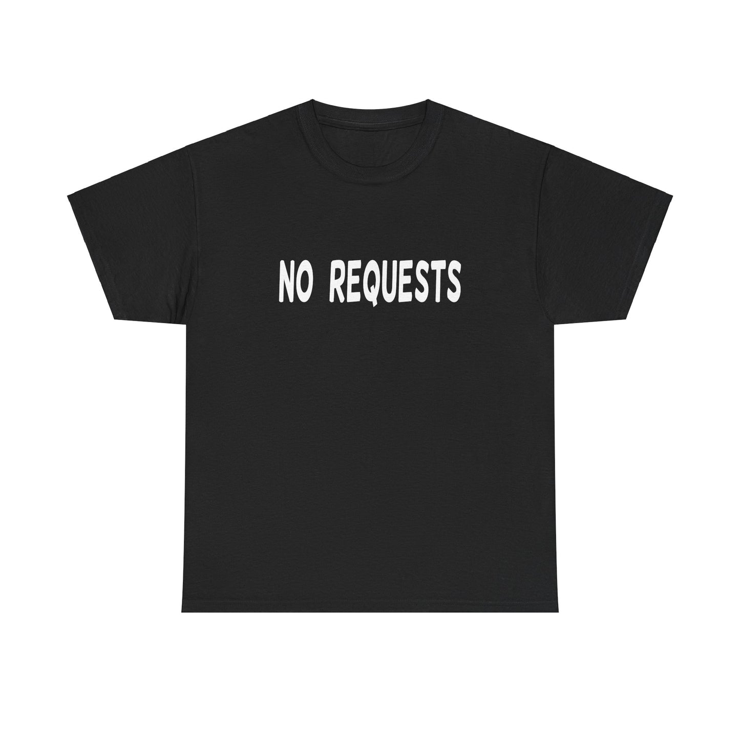 No Requests DJ Tee - Unisex White Print