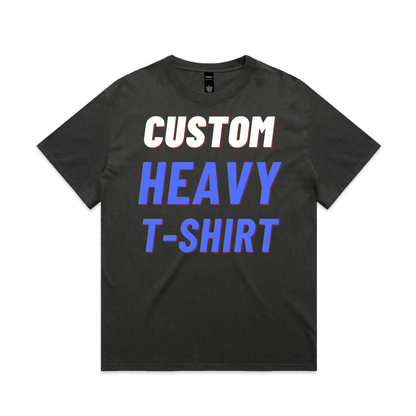 CUSTOM HEAVY T-SHIRT